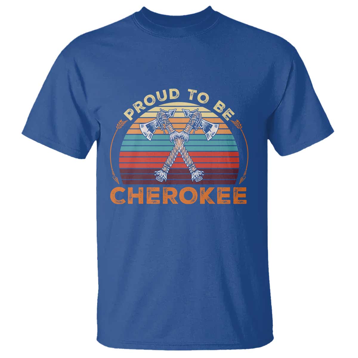 Cherokee Heritage Pride T Shirt Vintage Sunset Tomahawk Native American Graphic TS12 Royal Blue Print Your Wear