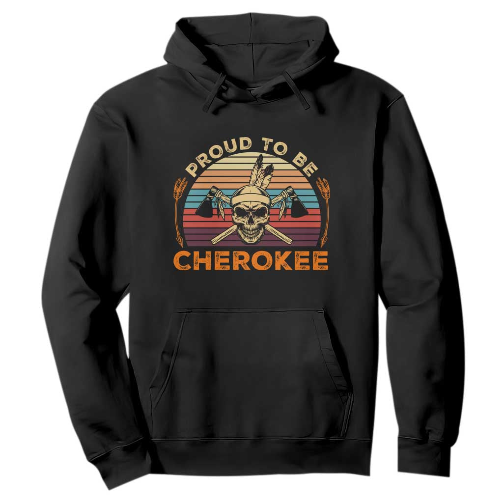 Cherokee Heritage Pride Hoodie Vintage Native American Warrior Skull TS12 Black Print Your Wear