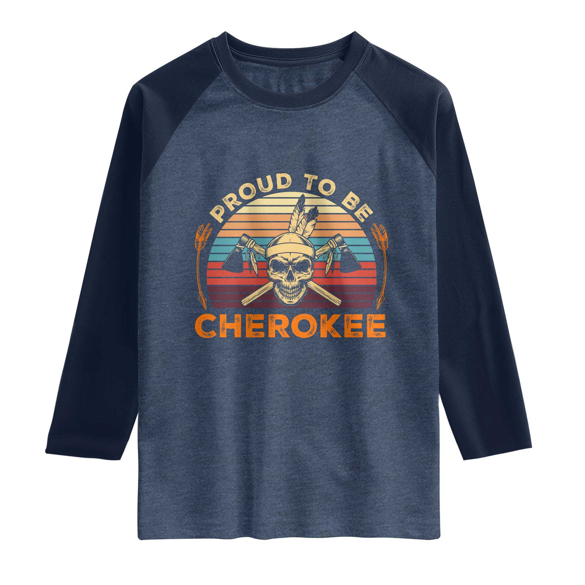 Cherokee Heritage Pride Raglan Shirt Vintage Native American Warrior Skull TS12 Heather Denim Navy Print Your Wear