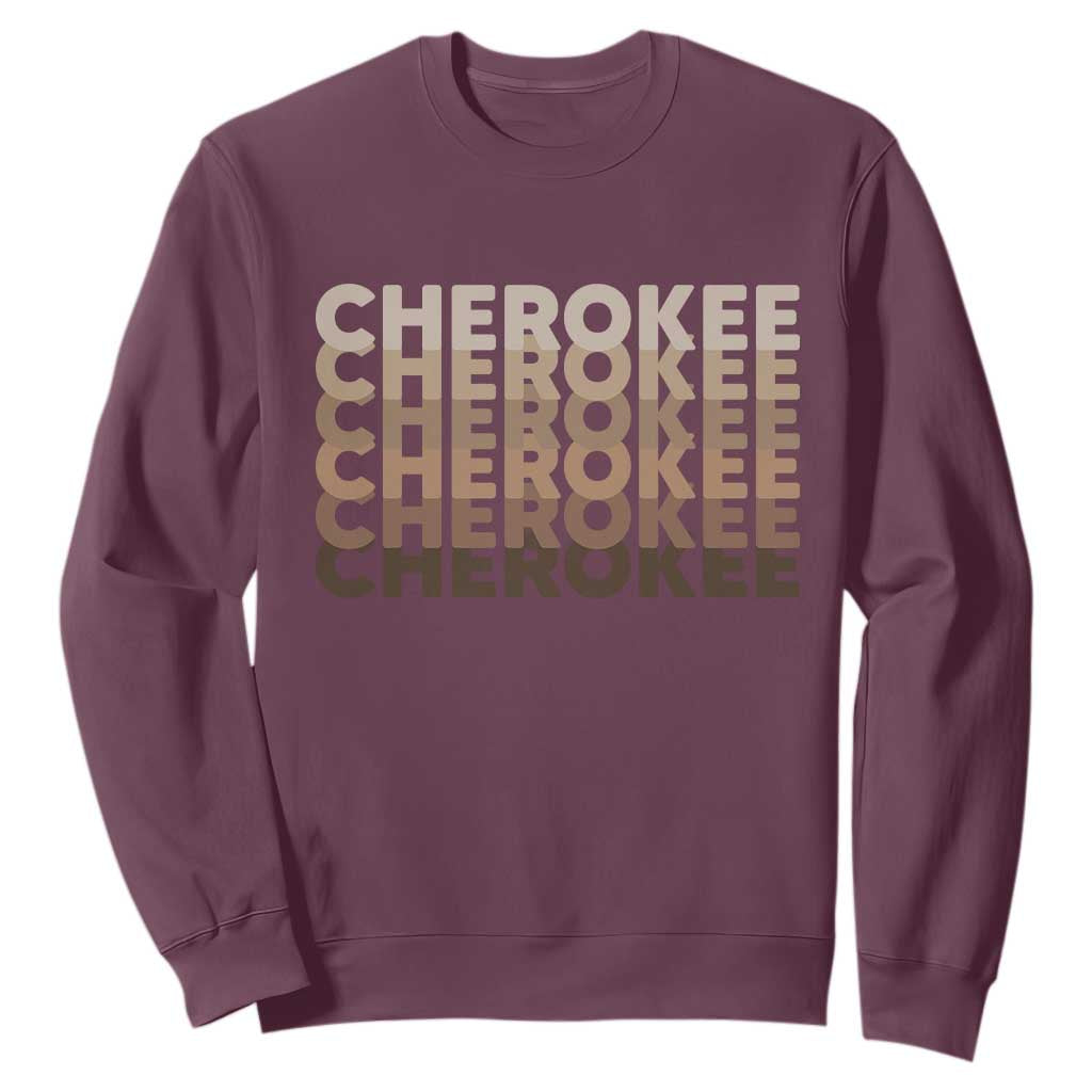 Vintage Cherokee Native Pride Stacked Typography Sweatshirt TS12 Maroon Print Your Wear