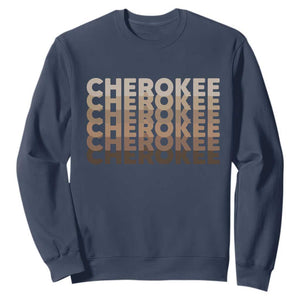 Vintage Cherokee Native Pride Stacked Typography Sweatshirt TS12 Navy Print Your Wear