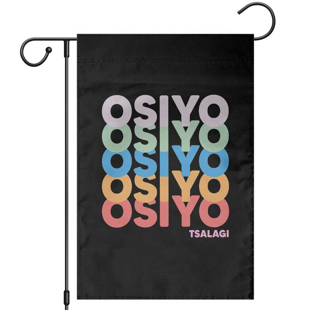 Osiyo Tsalagi Cherokee Native American Pride Garden Flag Retro Stacked Typography TS12 Black Print Your Wear