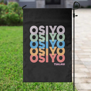 Osiyo Tsalagi Cherokee Native American Pride Garden Flag Retro Stacked Typography TS12 Print Your Wear