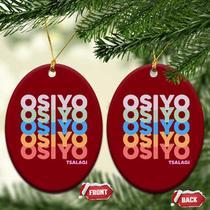 Osiyo Tsalagi Cherokee Native American Pride Ceramic Ornament Retro Stacked Typography TS12 Print Your Wear