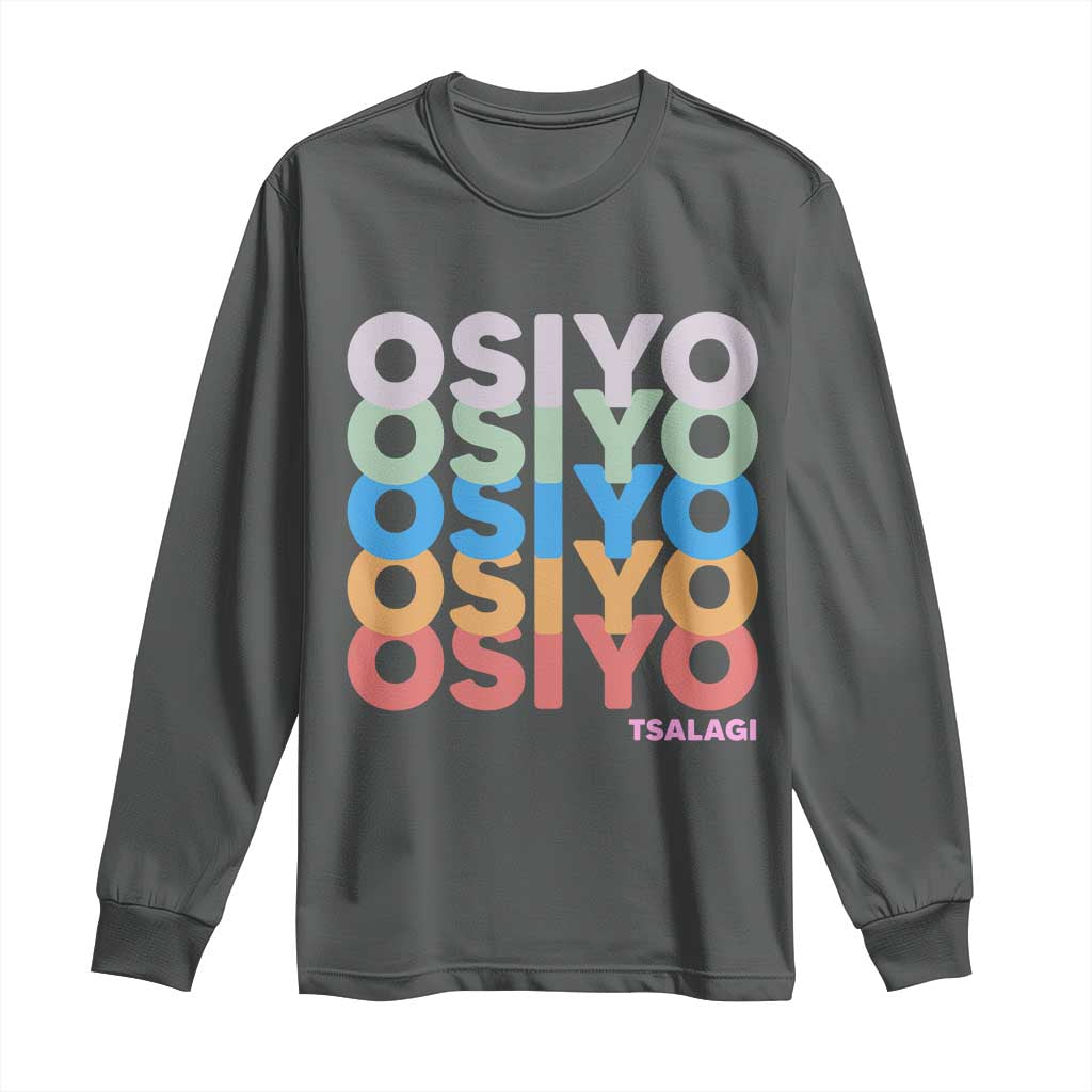 Osiyo Tsalagi Cherokee Native American Pride Long Sleeve Shirt Retro Stacked Typography TS12 Dark Heather Print Your Wear