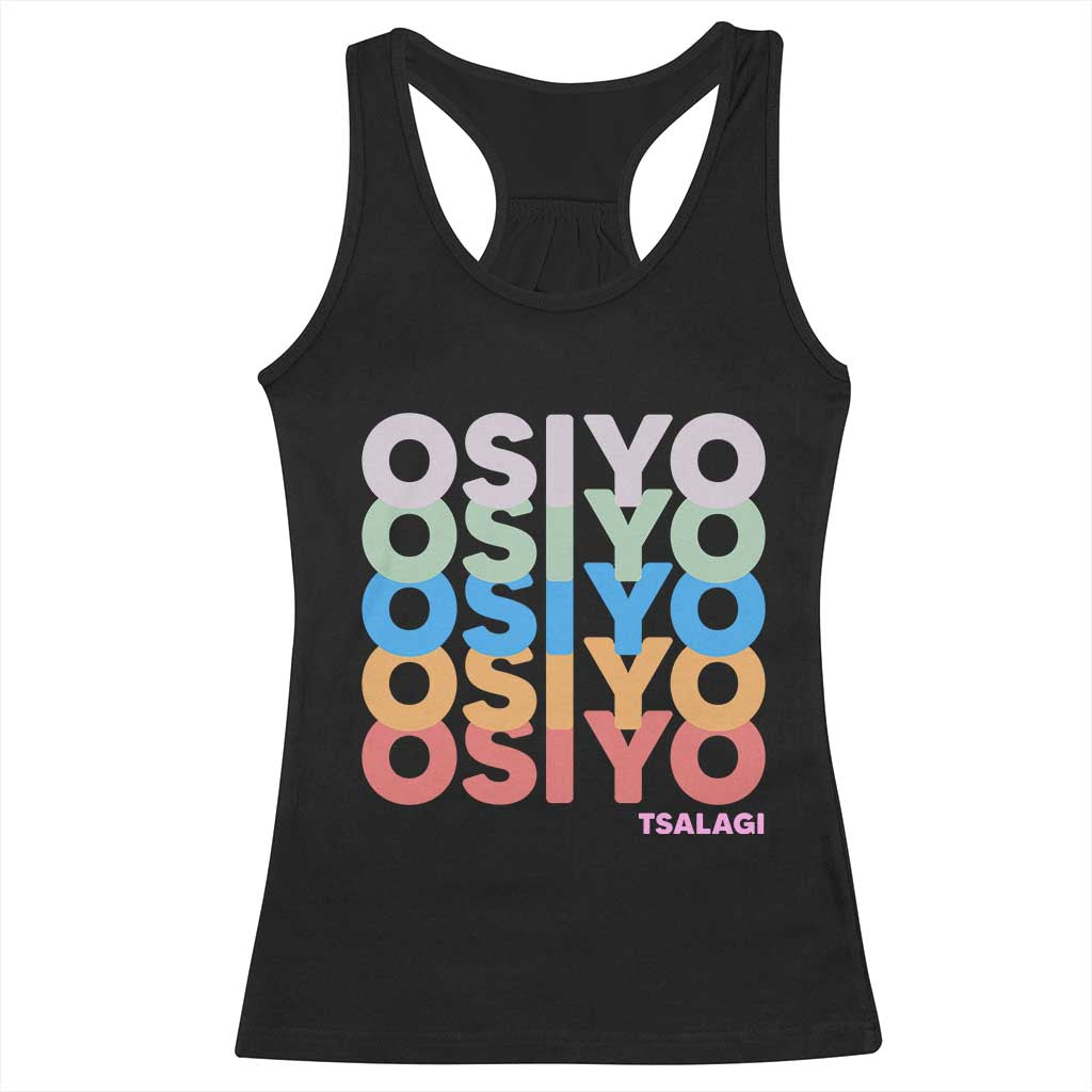 Osiyo Tsalagi Cherokee Native American Pride Racerback Tank Top Retro Stacked Typography TS12 Black Print Your Wear
