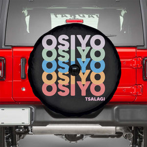 Osiyo Tsalagi Cherokee Native American Pride Spare Tire Cover Retro Stacked Typography TS12 Black Print Your Wear