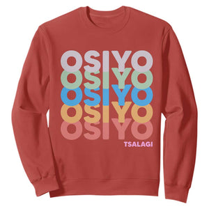 Osiyo Tsalagi Cherokee Native American Pride Sweatshirt Retro Stacked Typography TS12 Red Print Your Wear