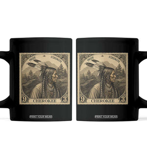 Cherokee Pride Strength Coffee Mug Native American Vintage Postage Stamp Graphic TS12 Black Print Your Wear