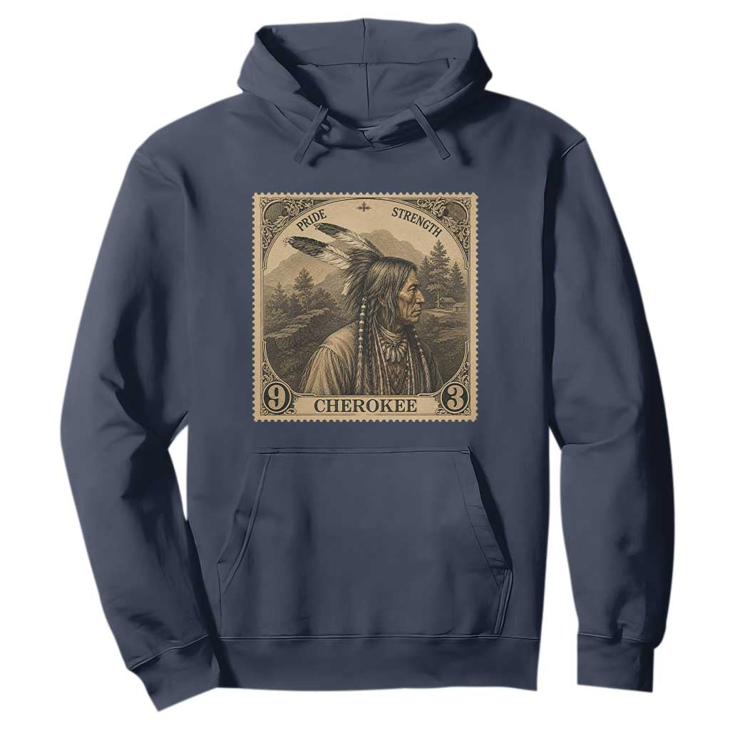 Cherokee Pride Strength Hoodie Native American Vintage Postage Stamp Graphic TS12 Navy Print Your Wear