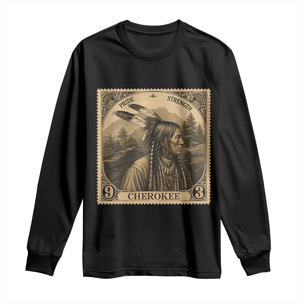 Cherokee Pride Strength Long Sleeve Shirt Native American Vintage Postage Stamp Graphic TS12 Black Print Your Wear