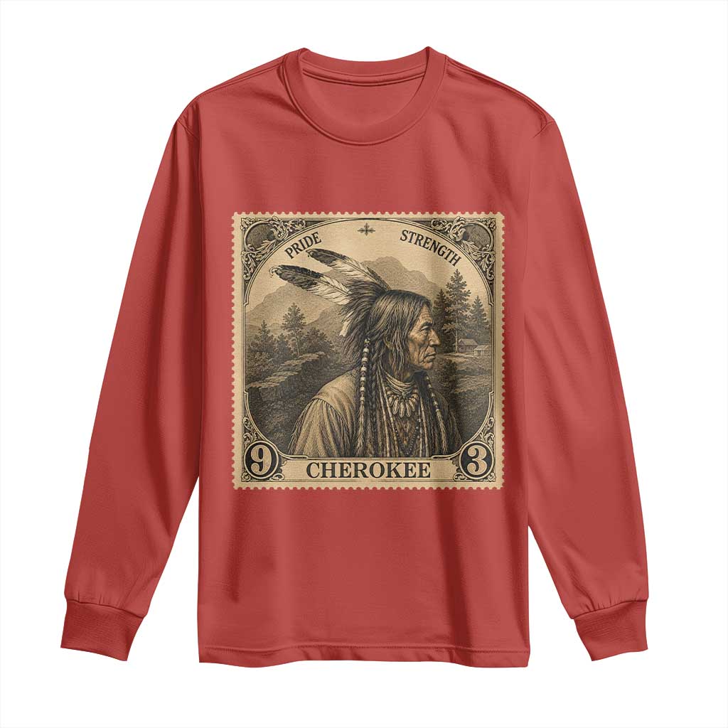 Cherokee Pride Strength Long Sleeve Shirt Native American Vintage Postage Stamp Graphic TS12 Red Print Your Wear