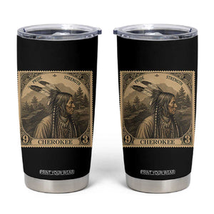 Cherokee Pride Strength Tumbler Cup Native American Vintage Postage Stamp Graphic TS12 Black Print Your Wear