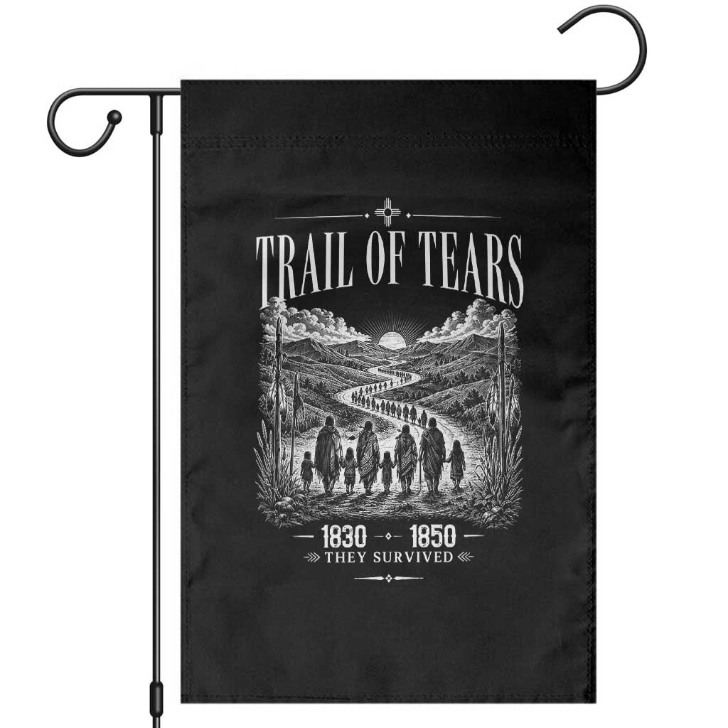 Cherokee History Native American Vintage Gift Garden Flag They Survived Trail Of Tears TS12 Black Print Your Wear