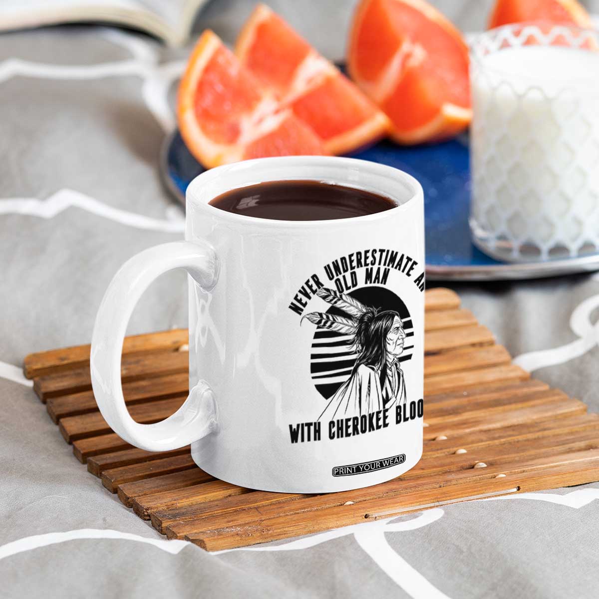 Never Underestimate An Old Man With Cherokee Blood Coffee Mug Native American Heritage Gift TS12 Print Your Wear