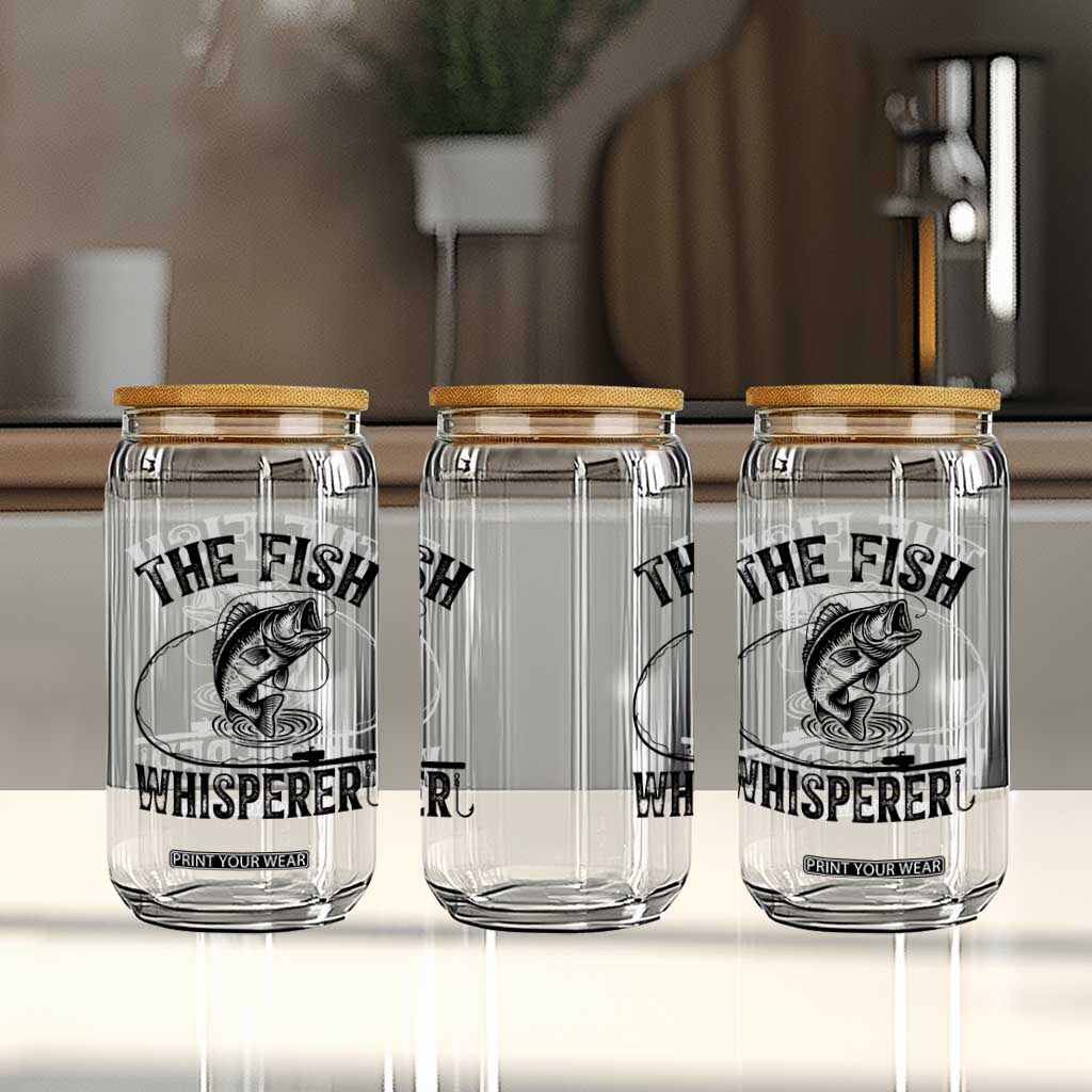 Funny The Fish Whisperer Glass Can Fishing Lover Angler Gift TS12 Print Your Wear
