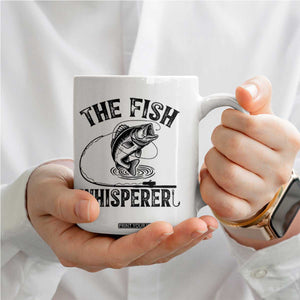 Funny The Fish Whisperer Coffee Mug Fishing Lover Angler Gift TS12 Print Your Wear