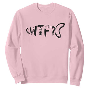 WTF Where Is The Fish Sweatshirt Funny Fisherman Gift TS12 Light Pink Print Your Wear