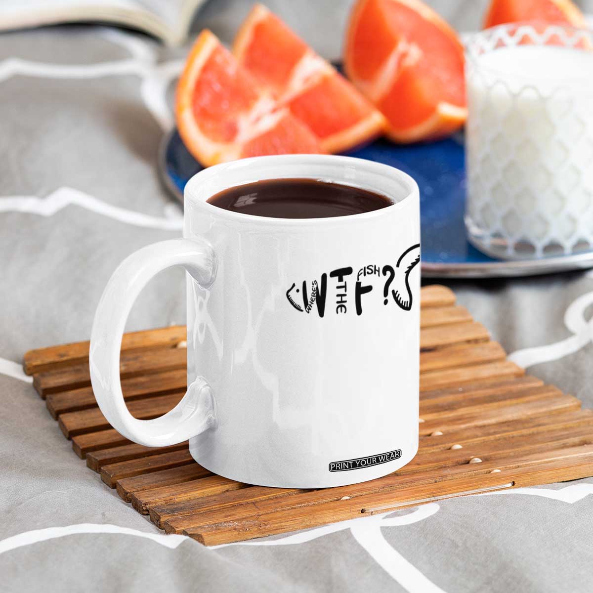 WTF Where Is The Fish Coffee Mug Funny Fisherman Gift TS12 Print Your Wear