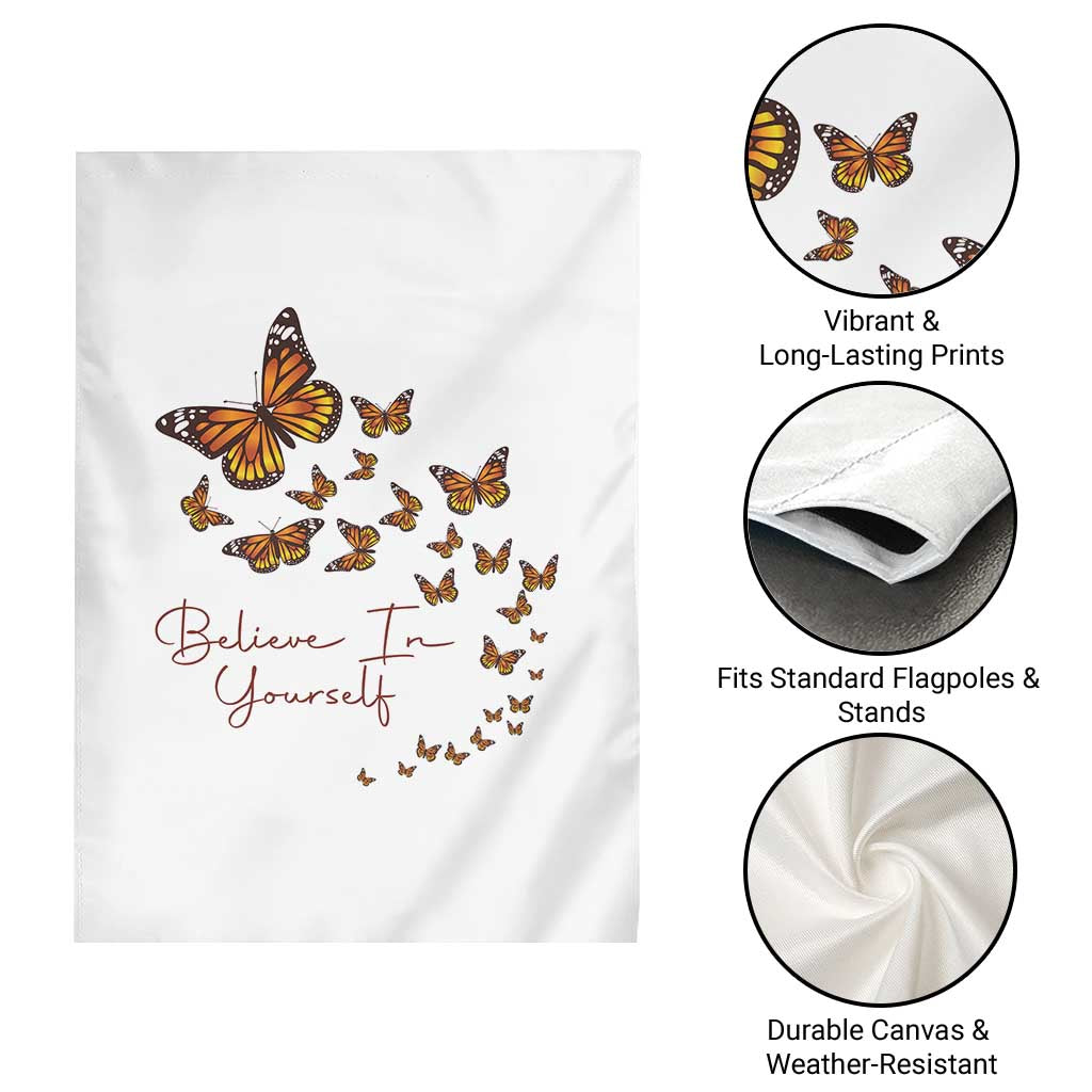 Monarch Butterfly Inspirational Saying Garden Flag Believe In Yourself