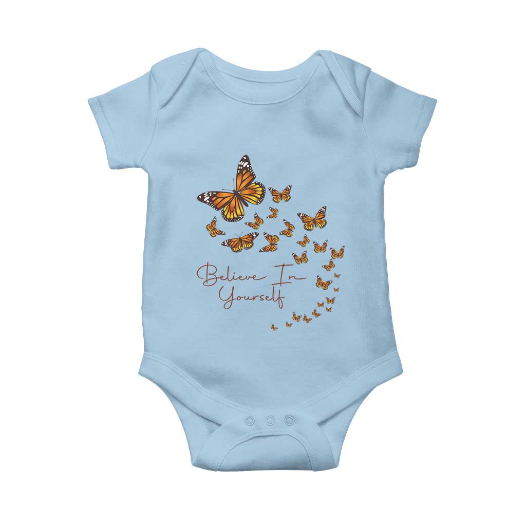Monarch Butterfly Inspirational Saying Baby Onesie Believe In Yourself