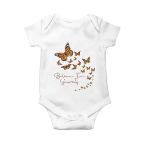 Monarch Butterfly Inspirational Saying Baby Onesie Believe In Yourself