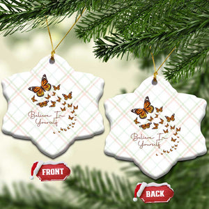 Monarch Butterfly Inspirational Saying Ceramic Ornament Believe In Yourself