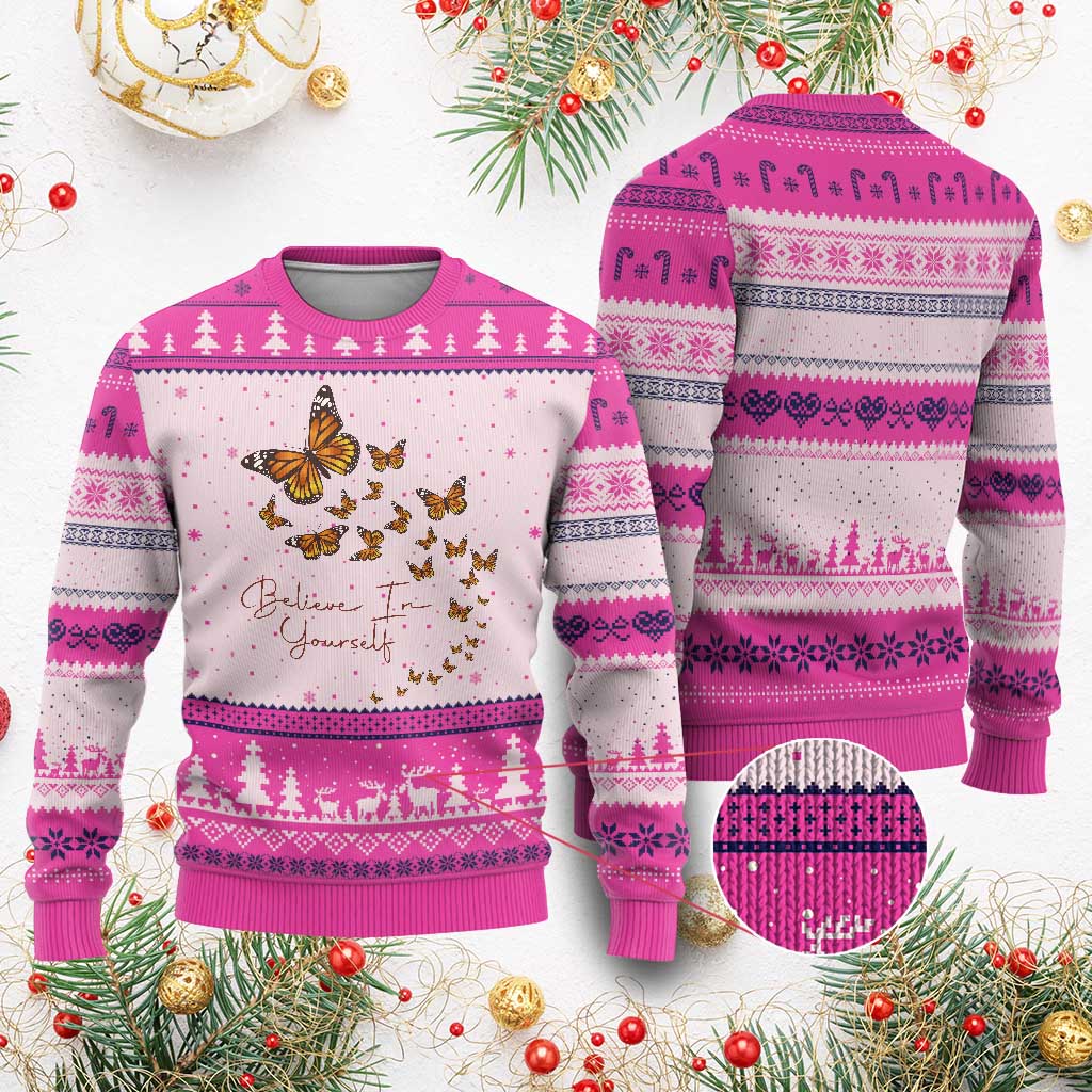 Monarch Butterfly Inspirational Saying Ugly Christmas Sweater Believe In Yourself