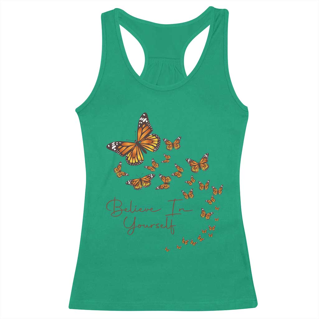 Monarch Butterfly Inspirational Saying Racerback Tank Top Believe In Yourself