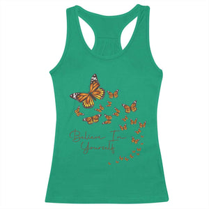 Monarch Butterfly Inspirational Saying Racerback Tank Top Believe In Yourself