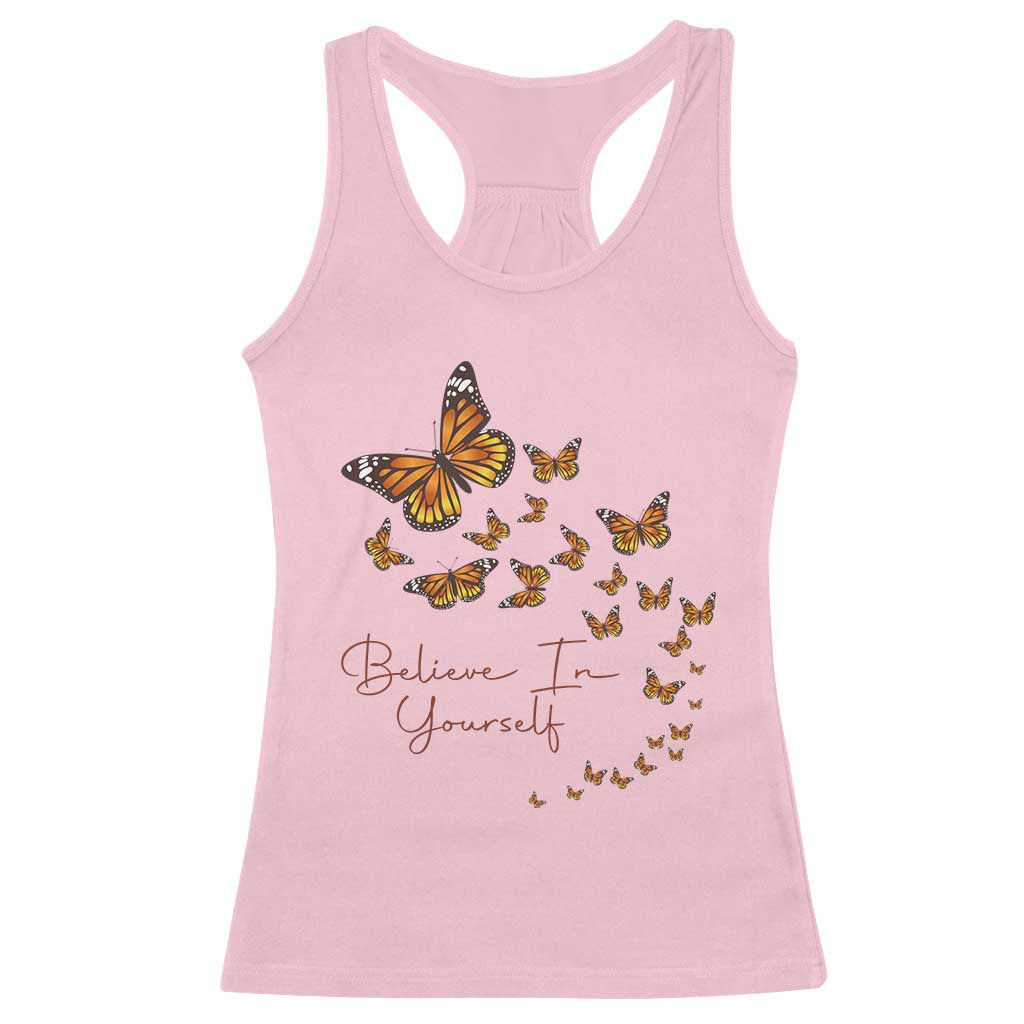 Monarch Butterfly Inspirational Saying Racerback Tank Top Believe In Yourself