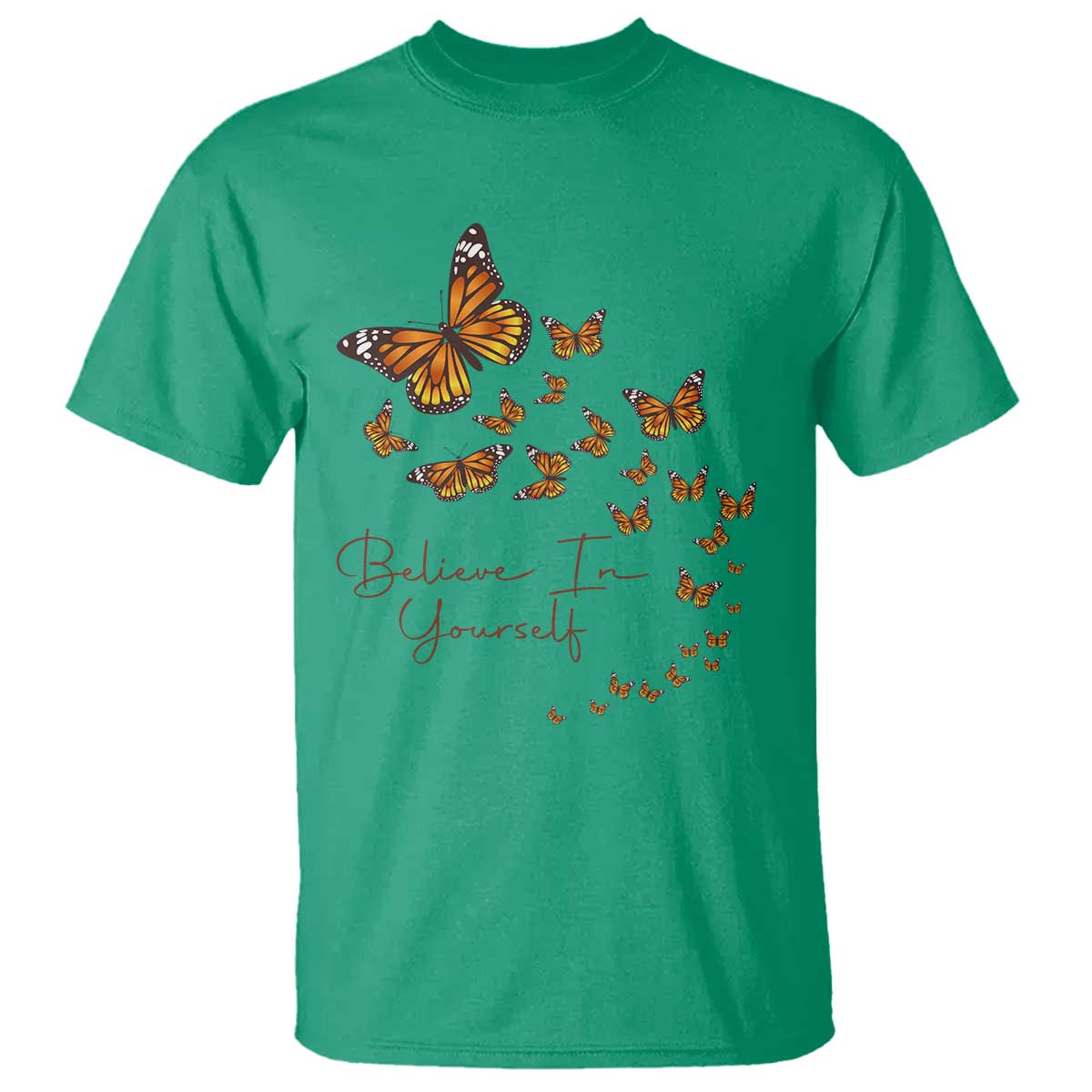 Monarch Butterfly Inspirational Saying T Shirt Believe In Yourself