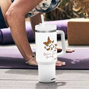 Monarch Butterfly Inspirational Saying Tumbler With Handle Believe In Yourself