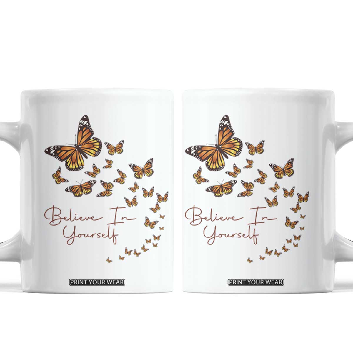Monarch Butterfly Inspirational Saying Coffee Mug Believe In Yourself