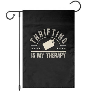 Funny Thrifter Gift Garden Flag Thrifting Is My Therapy Secondhand Shopping