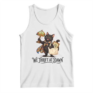 Funny Thrifting Black Cat Tank Top We Thrift At Dawn Cat Lover Gift