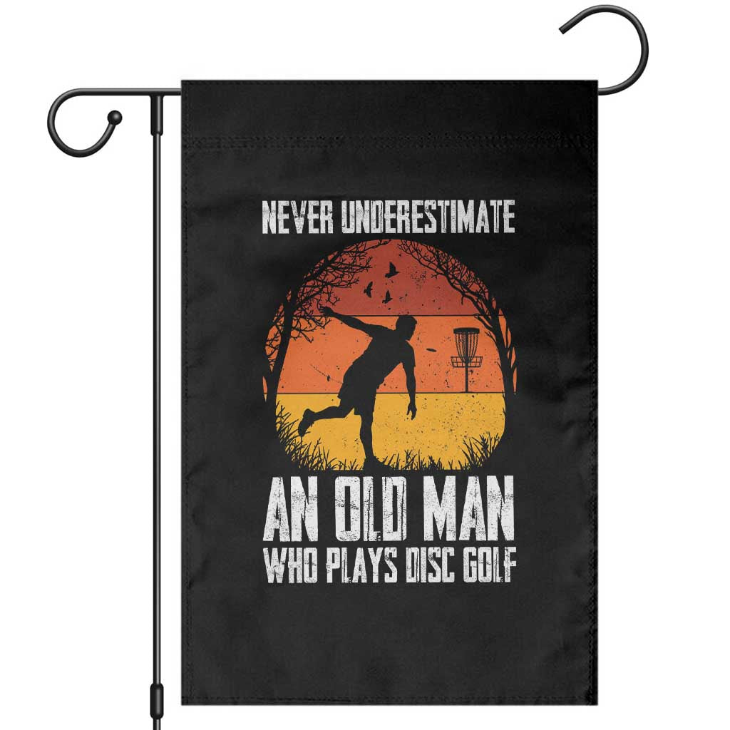 Disc Golf Lover Garden Flag Never Underestimate An Old Man Vintage Sunset Gift