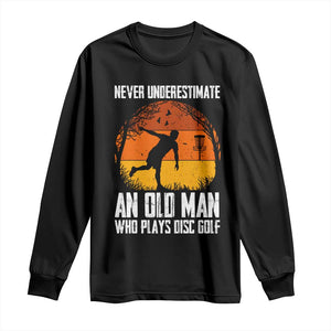 Disc Golf Lover Long Sleeve Shirt Never Underestimate An Old Man Vintage Sunset Gift