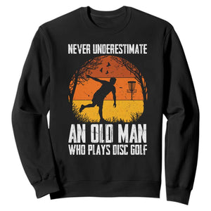 Disc Golf Lover Sweatshirt Never Underestimate An Old Man Vintage Sunset Gift