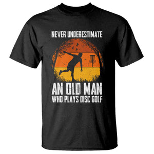 Disc Golf Lover T Shirt Never Underestimate An Old Man Vintage Sunset Gift