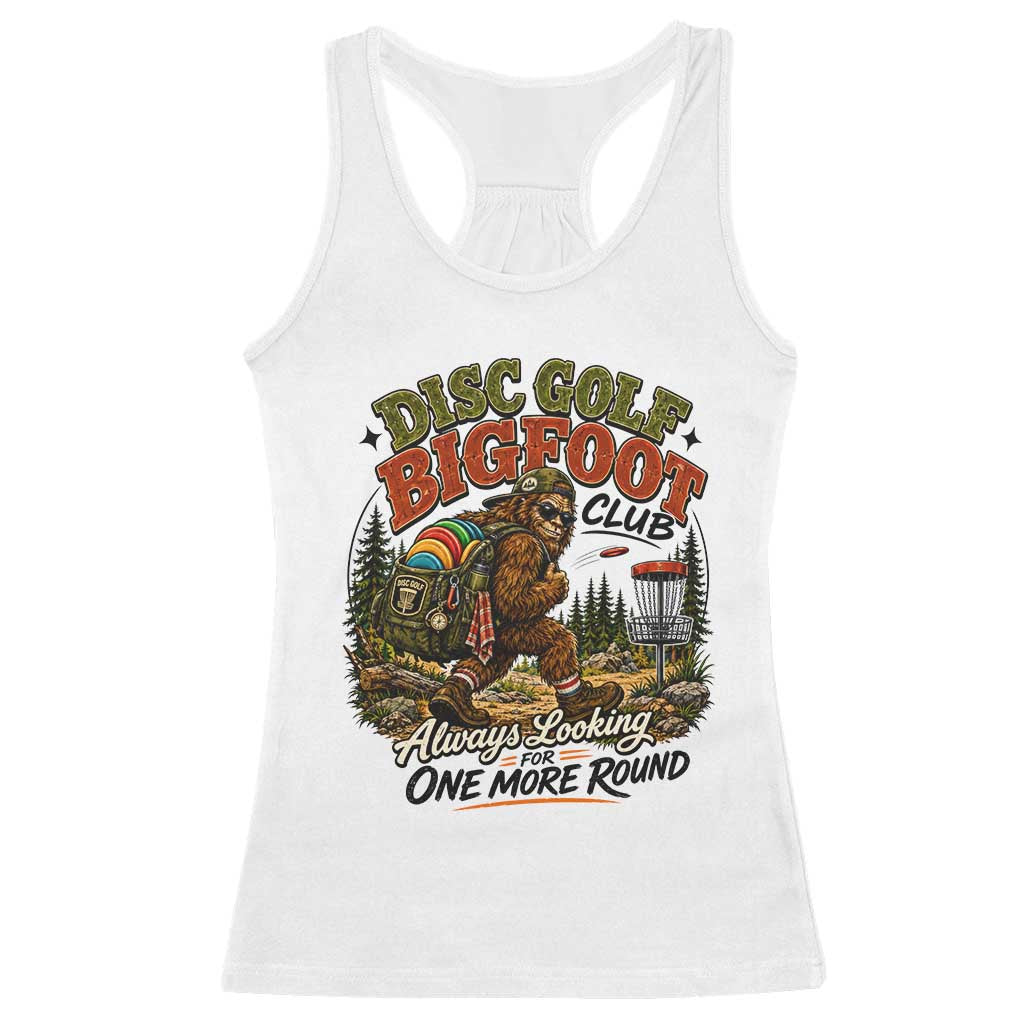 Disc Golf Bigfoot Club Racerback Tank Top Always Looking For One More Round Cryptid Gift
