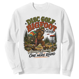 Disc Golf Bigfoot Club Sweatshirt Always Looking For One More Round Cryptid Gift