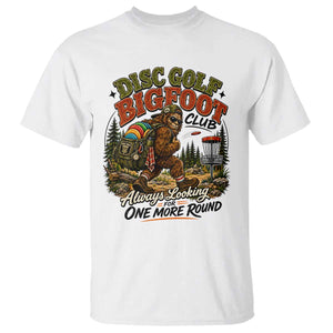 Disc Golf Bigfoot Club T Shirt Always Looking For One More Round Cryptid Gift