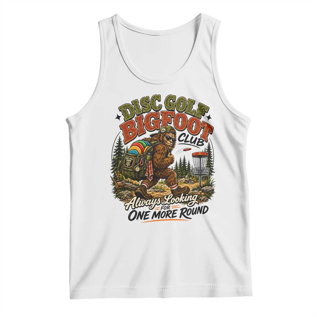 Disc Golf Bigfoot Club Tank Top Always Looking For One More Round Cryptid Gift