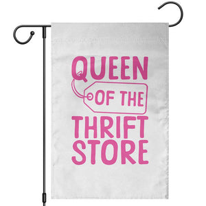 Funny Thrift Lover Garden Flag Queen Of The Thrift Store