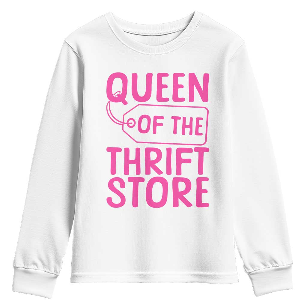 Funny Thrift Lover Youth Sweatshirt Queen Of The Thrift Store