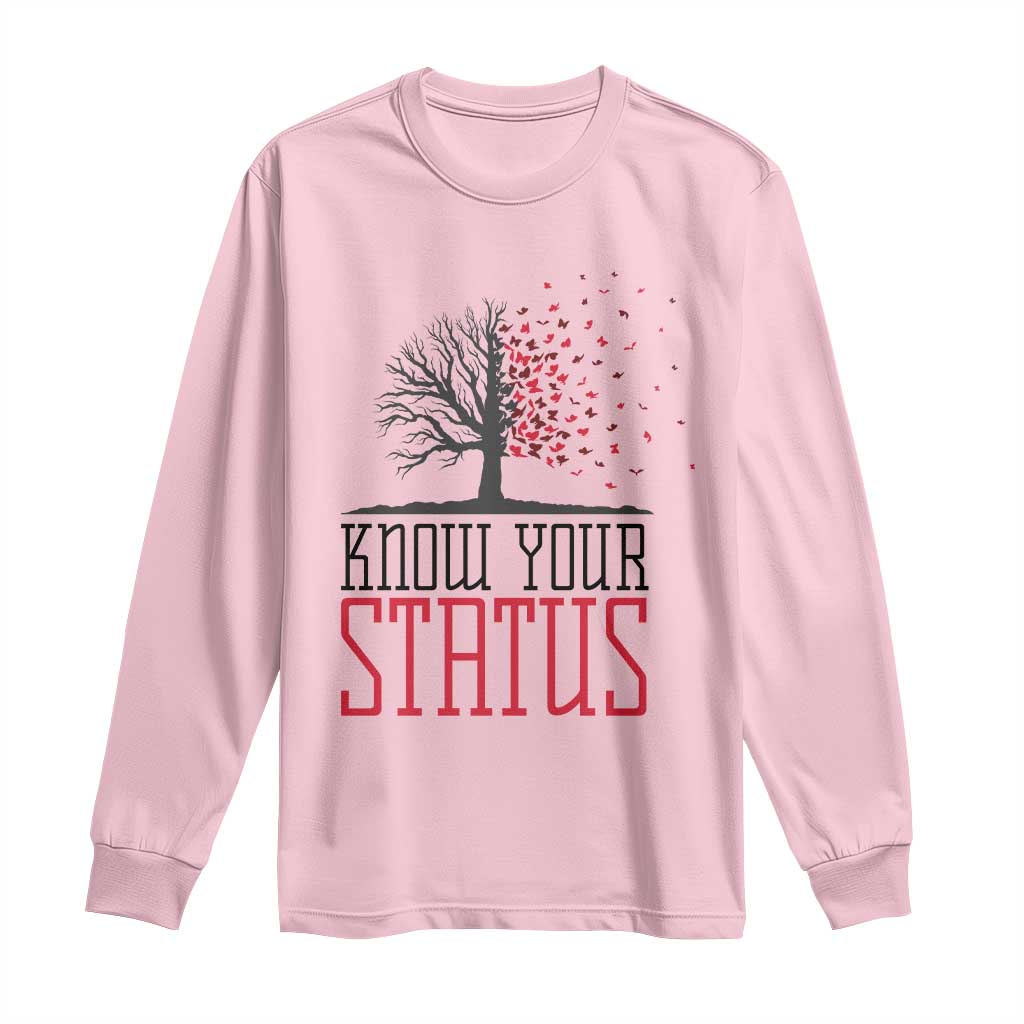 HIV Awareness Month Long Sleeve Shirt Know Your Status Prevention Support Gift TS12 Light Pink Print Your Wear