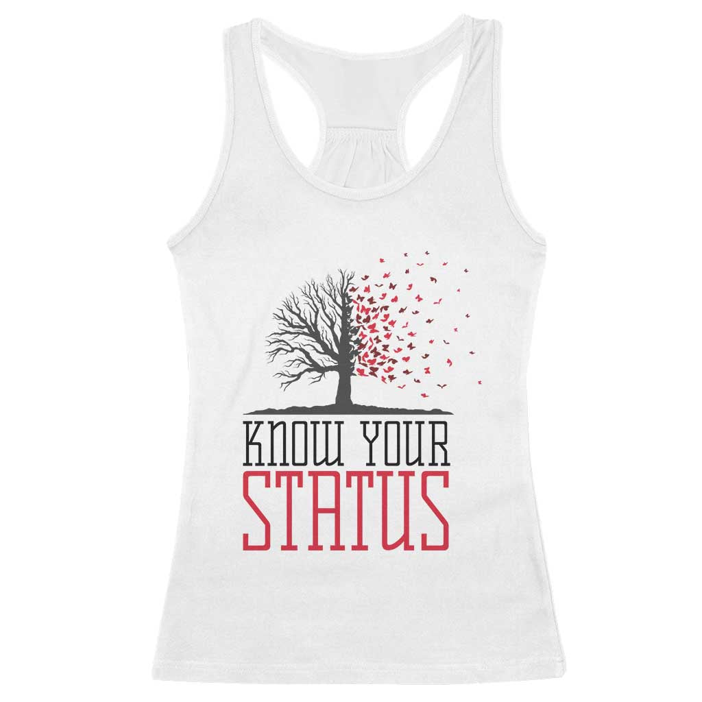 HIV Awareness Month Racerback Tank Top Know Your Status Prevention Support Gift TS12 White Print Your Wear