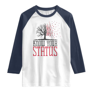 HIV Awareness Month Raglan Shirt Know Your Status Prevention Support Gift TS12 White Navy Print Your Wear