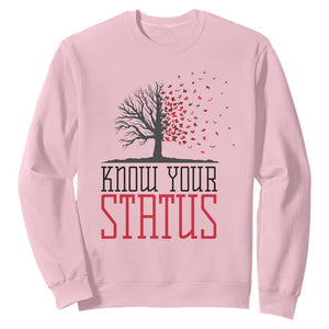 HIV Awareness Month Sweatshirt Know Your Status Prevention Support Gift TS12 Light Pink Print Your Wear